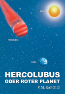 HERCOLUBUS ODER ROTER PLANET V.M. Rabolú